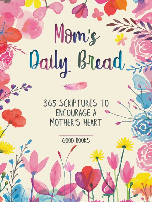 Title details for Mom's Daily Bread by Good Books - Wait list